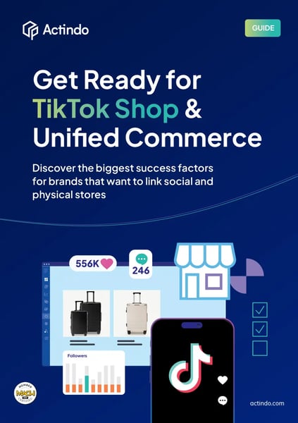 Guide: Get Ready for TikTok Shop & Unified Commerce