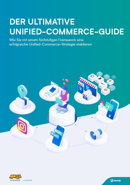 Unified Commerce: Alle Kanäle – Eine Plattform 